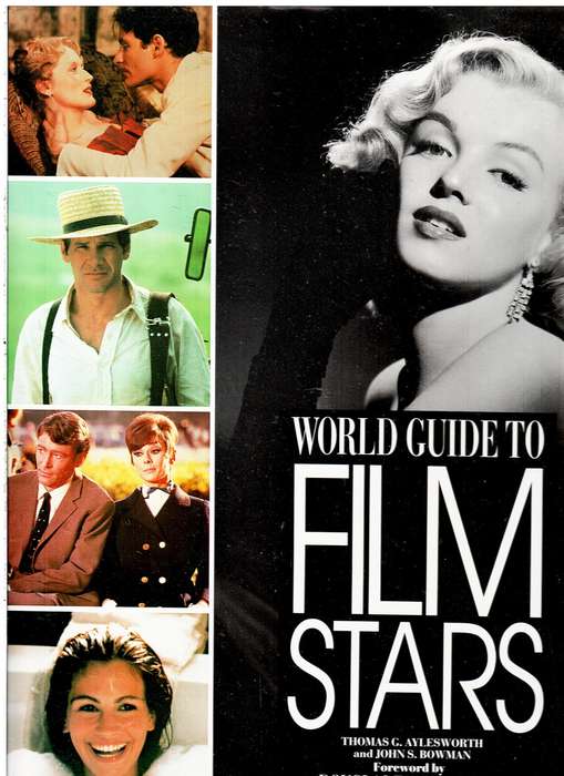 World Guide to Film Stars - Thomas G Aylesworth and John S Bowman