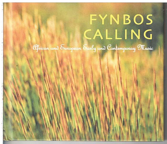 Fynbos Calling: African and European Early and Contemporary Music Book & CD - Ensemble Refugium
