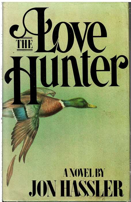 The Love Hunter - Jon Hassler