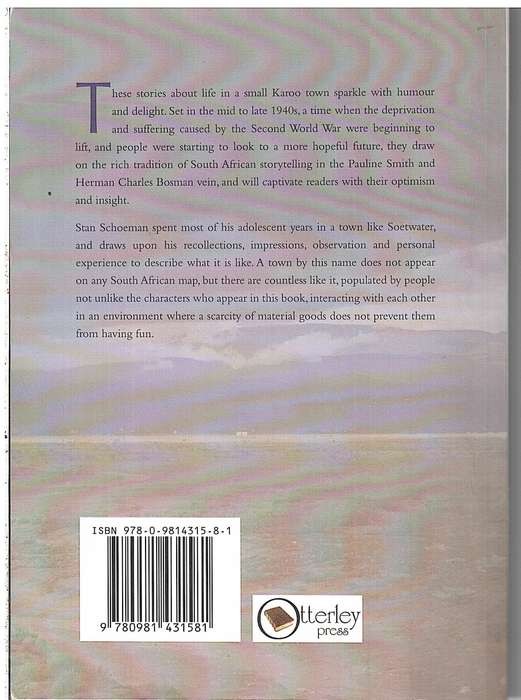 Soetwater: Life in the Klein Karoo - Stan Schoeman [SIGNED BY AUTHOR]