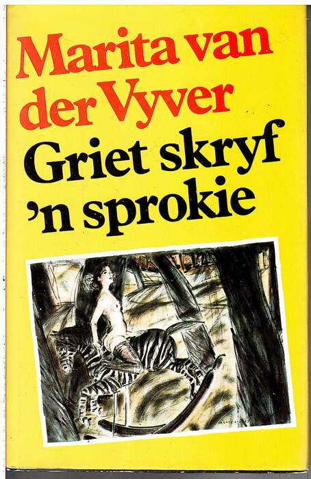 Griet Skryf 'n Sprokie - Marita van der Vyver