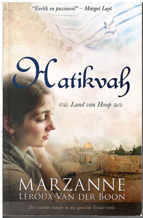 Hatikvah: land van Hoop - Marzanne Leroux-Van der Boon
