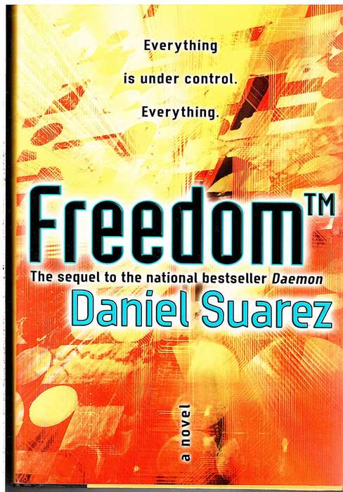 Freedom (TM) - Daniel Suarez