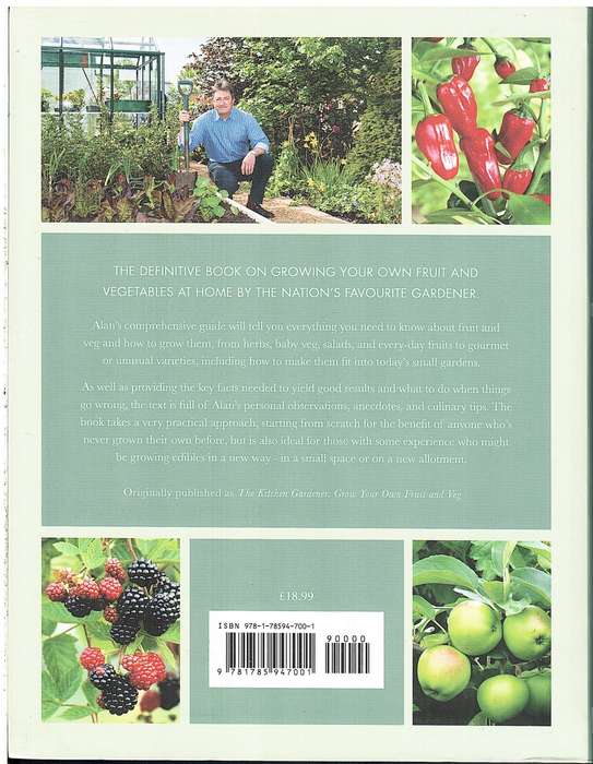 Grow Your Own Fruit and Veg: The Definitive Guide - Alan Titchmarsh