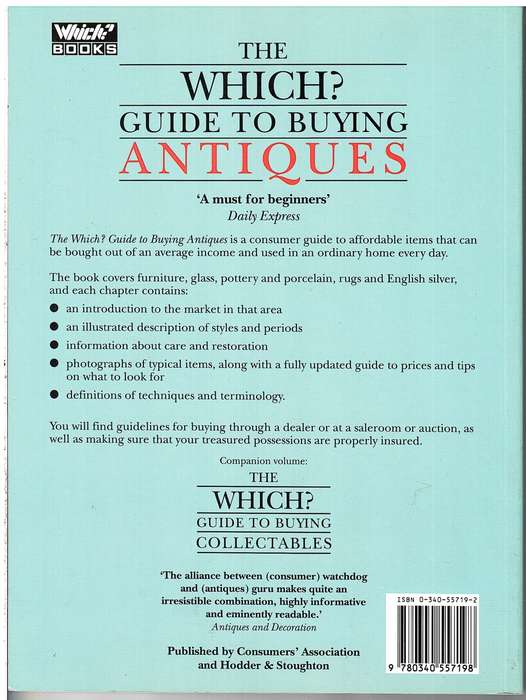 The Which? Guide To Buying Antiques: A Collector's Companion To Over 500 Affordable Antiques