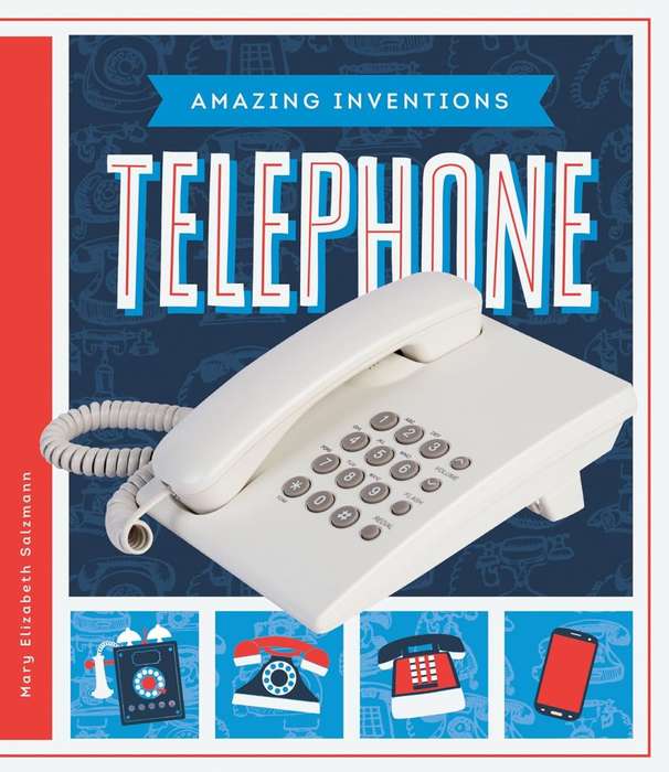Telephone (Amazing Inventions) Library Binding - Hardcover