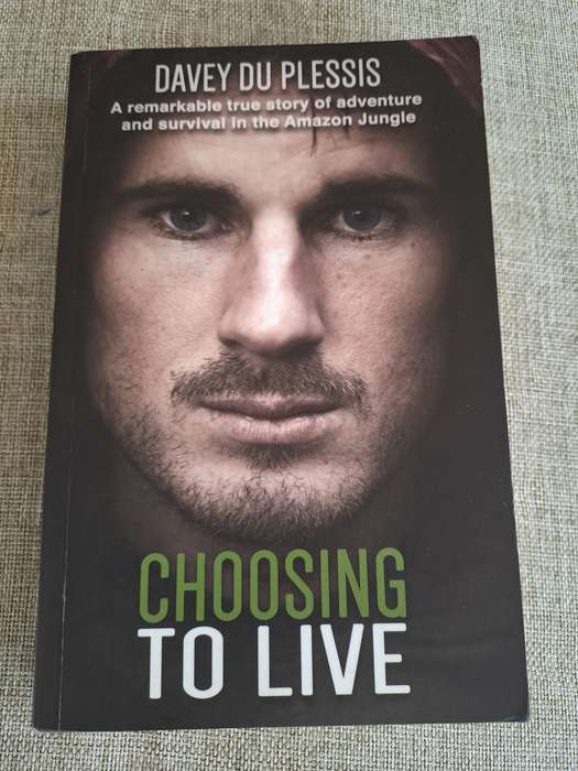 Choosing to Live - Davey du Plessis