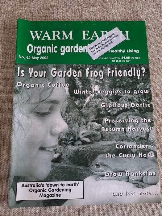Warm Earth: Organic Growing - Healthy Living 2002 (3 magazines)