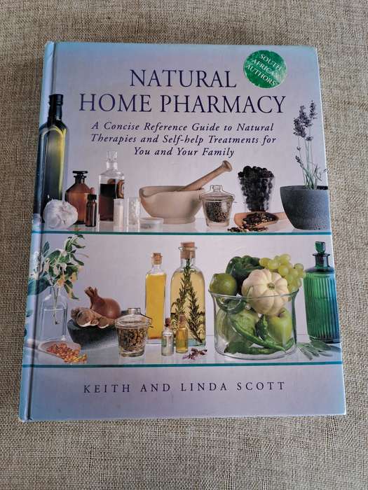 Natural Home Pharmacy - Keith and Linda Scott