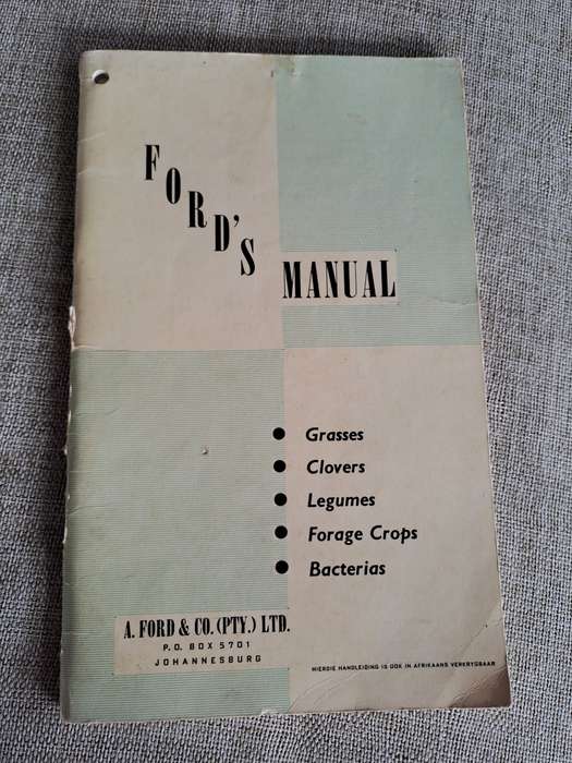 Ford`s Manual 1953 Grasses, Clovers, Legumes, Forage Crops, Bacterias - A.E. Hopson