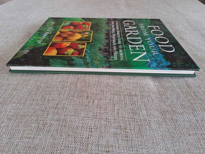 Food from Your Garden: A Southern African Guide to Growing Your Own Fruit, Vegetables and Herbs