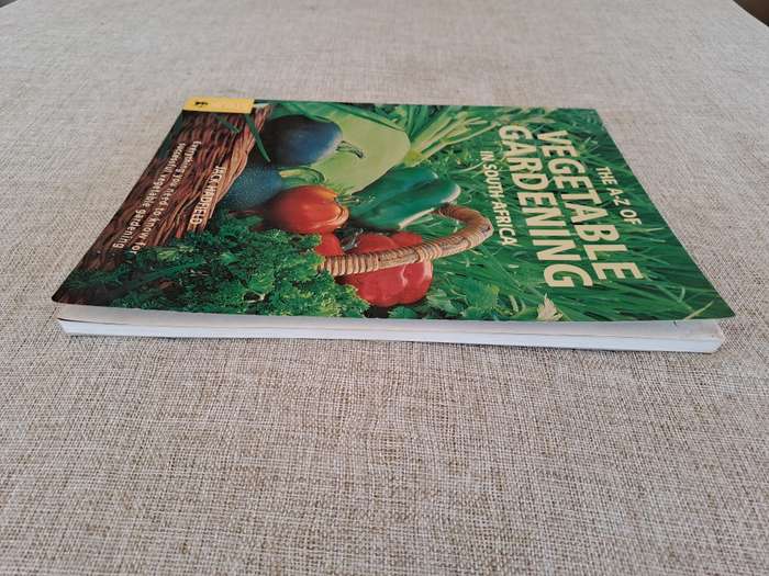 The A-Z of Vegetable Gardening in South Africa - Jack Hadfield