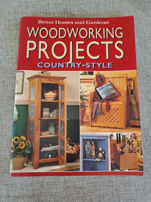 Woodworking Projects Country-Style - Better Homes and Gardens