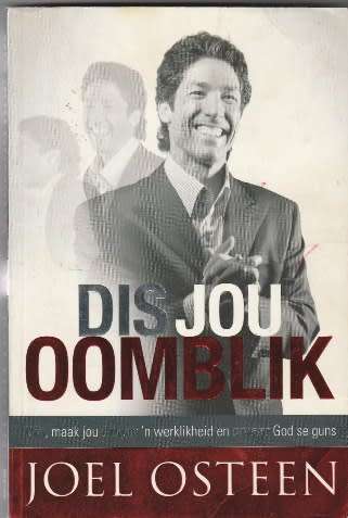 Joel Osteen - Dis jou oomblik