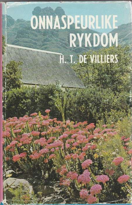H.T. De Villiers - Onnaspeurlike Rykdom