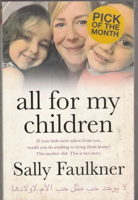 Sally Faulkner - All for my children
