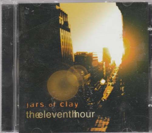 Jars of clay - The eleventh hour