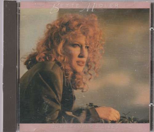 Bette Midler - Some people`s lives