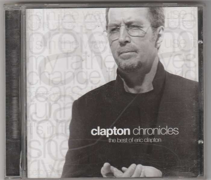 Clapton Chronicles: The best of Eric Clapton