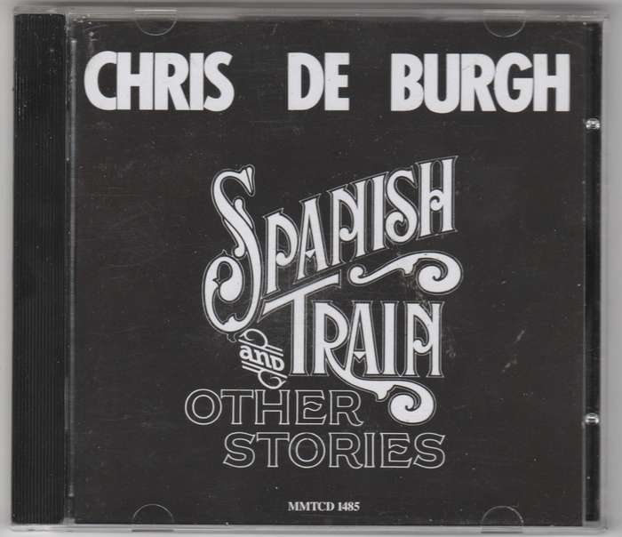 Chris De Burgh - Spanish Train and other stories