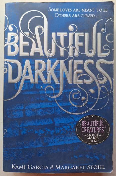 Beautiful Darkness by Kami Garcia & Margaret Stohl