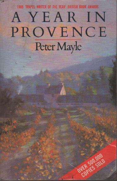 A Year in Provence by Peter Mayle (b14odN10-2)