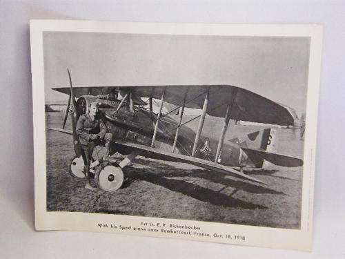 Reprint of Photo of 1st Lt. E.V Rickenbacker with his spad plane near Rembercourt France,as per scan