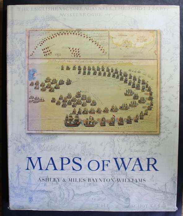 Maps Of War by Ashley and Miles Baynton-Williams Hardcover Book