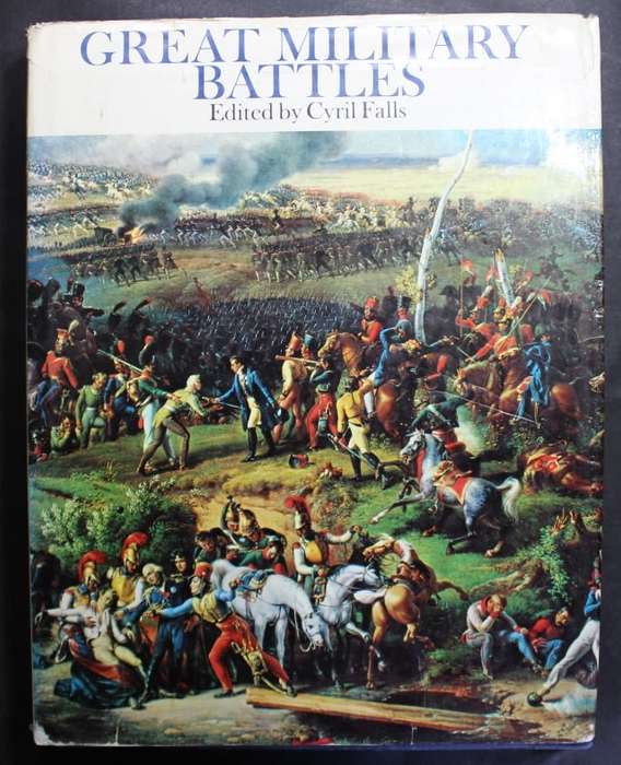 Great Military Battles Edited by Cyril Falls Hardcover Book