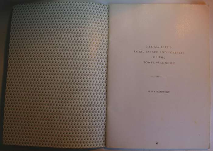 The Tower Of London by Peter Hammond Softcover Book