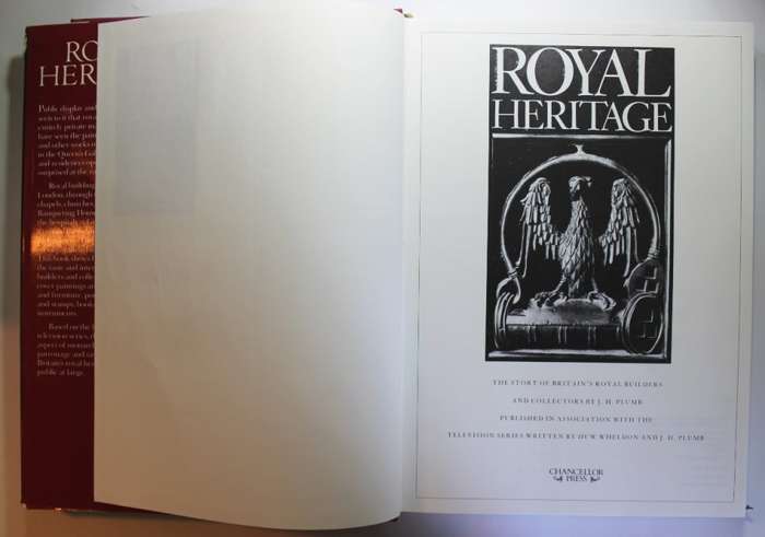 Royal Heritage by J H Plumb and Huw Wheldon Hardcover Book