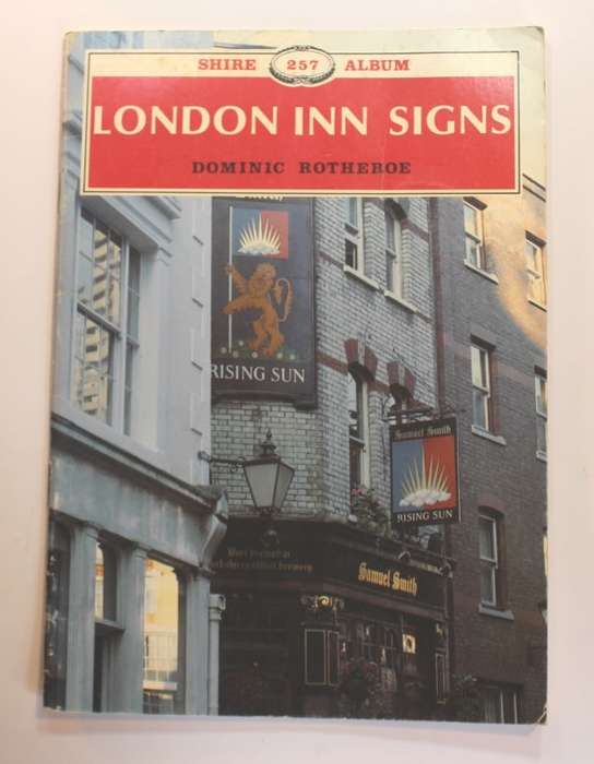 London Inn Signs by Dominic Rotheroe Softcover Book