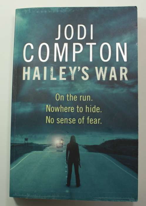 Hailey`s War by Jodi Compton Softcover Book