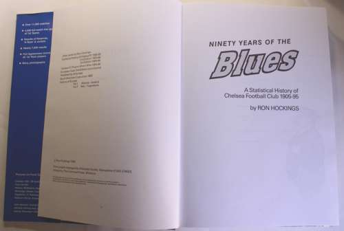 Ninety Years Of The Blues by Ron Hockings Chelsea FC 1905-1995 Hardcover Book