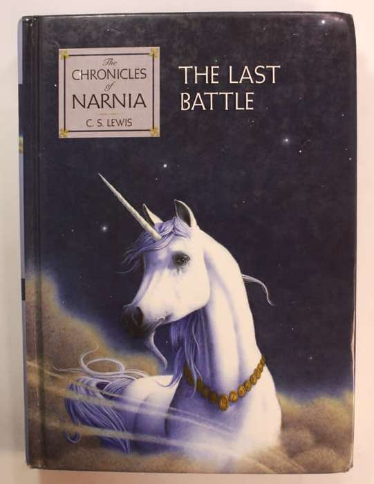 The Chronicles of Narnia `The Last Battle` by C.S. Lewis Hardcover Book