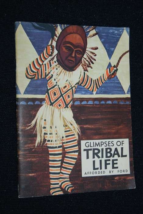 GLIMPSES OF TRIBAL LIFE AFFORDED BY FORD