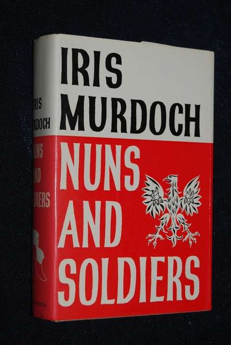 NUNS AND SOLDIERS BY IRIS MURDOCH