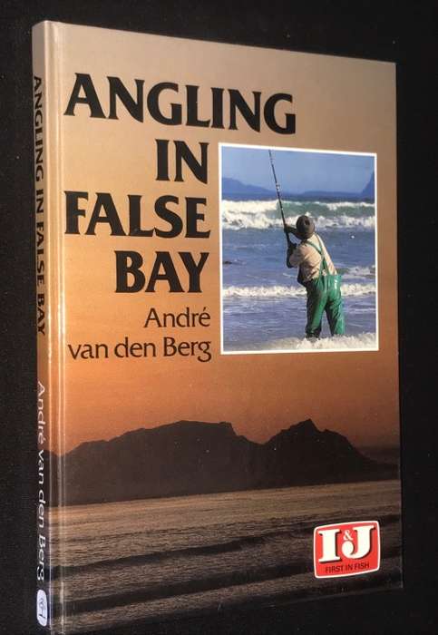 ANGLING IN FALSE BAY BY ANDRE VAN DEN BERG