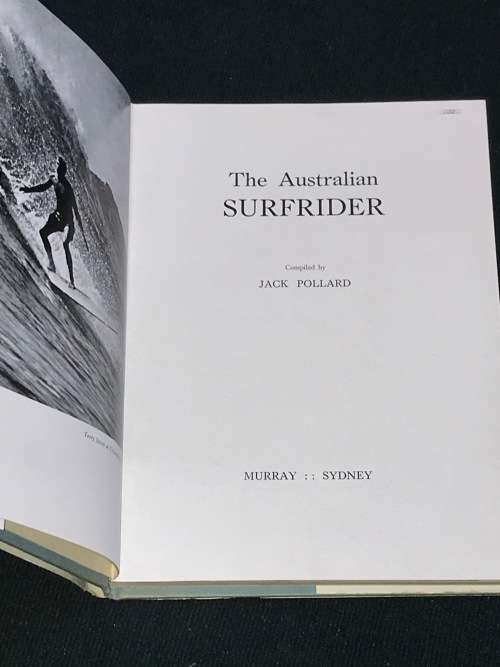 THE AUSTRALIAN SURFRIDER BY JACK POLLARD THE COMPLETE BOOK ON BOARD AND BODY SURFING