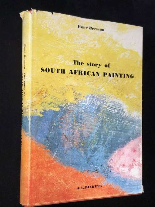 THE STORY OF SOUTH AFRICAN PAINTING BY ESME BERMAN