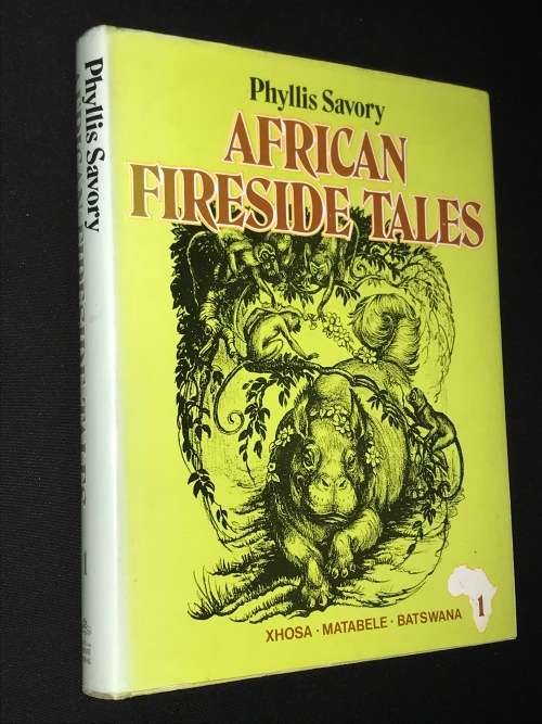 AFRICAN FIRESIDE TALES BY PHYLLIS SAVORY
