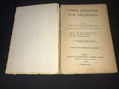 1908 CHESS OPENINGS FOR BEGINNERS BY REV E.E. CUNNINGTON