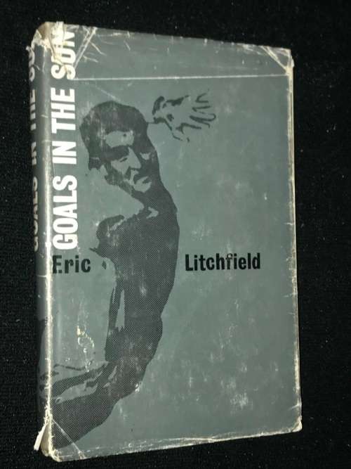 GOALS IN THE SUN BY ERIC LITCHFIELD