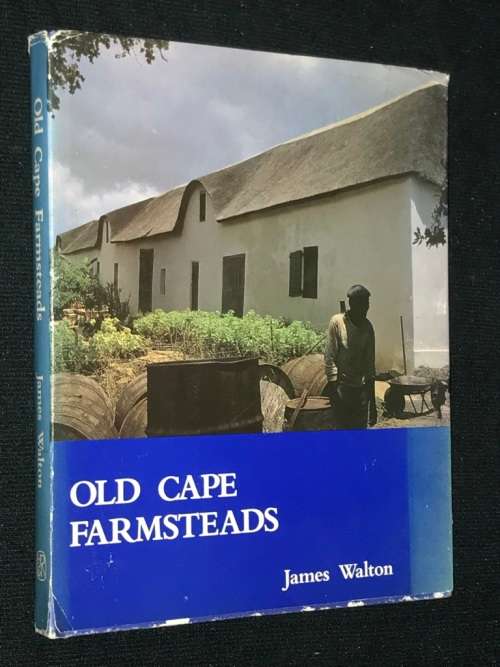 OLD CAPE FARMSTEADS BY JAMES WALTON