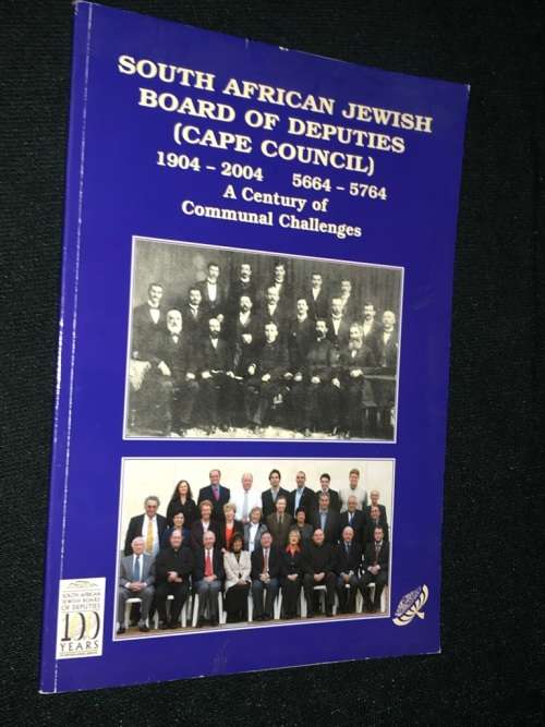 SOUTH AFRICAN JEWISH BOARD OF DEPUTIES CAPE COUNCIL 1904 - 2004 5664 - 5764