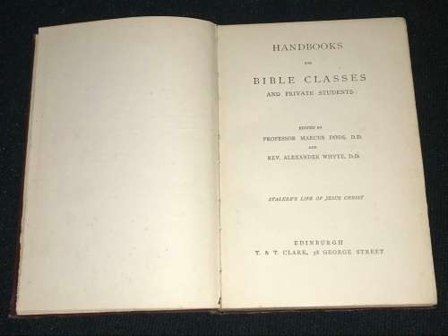 LIFE OF JESUS CHRIST BY PROF. JAMES STALKER 1891