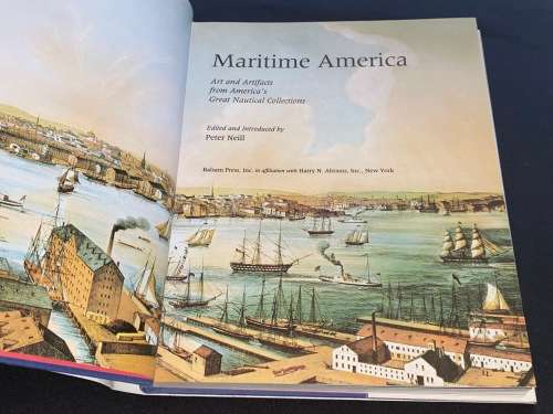 MARITIME AMERICA ART & ARTIFACTS FROM AMERICA`S GREAT NAUTICAL COLLECTIONS