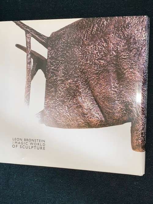 LEON BRONSTEIN THE MAGIC WORLD OF SCULPTURE BY MIRIAM OR