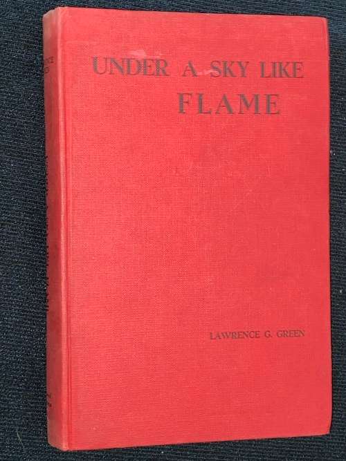 UNDER A SKY LIKE FLAME BY LAWRENCE G. GREEN