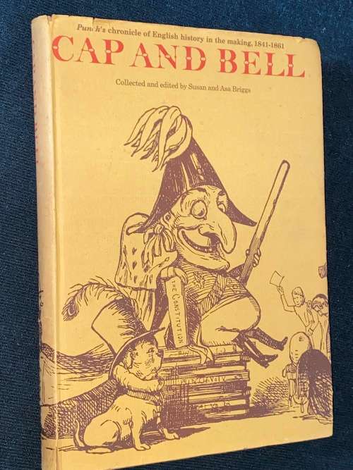 CAP AND BELL PUNCH`S CHRONICLE OF ENGLISH HISTORY IN THE MAKING 1841 - 1861